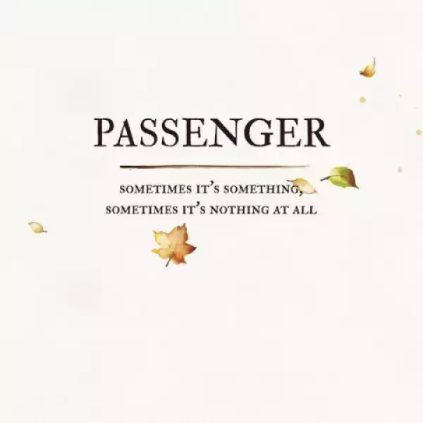 Passenger - Only Time